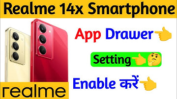 realme 14x turn on app drawer setting | app drawer setting enable in realme 14x | realme 14x
