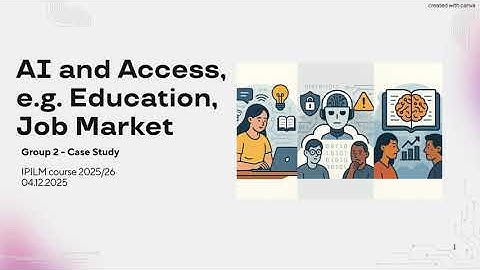 2 AI and Access,e g Education,Job Market final screencast