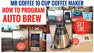 HOW TO PROGRAM AUTO BREW Mr. Coffee Stainless Steel 10 Cup Programmable Coffee Maker SET TIME