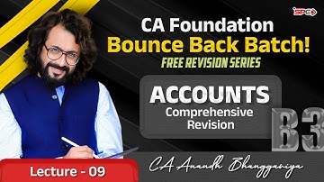 Restart Batch for CA Foundation | Accounts | Lecture 9 | CA Anandh Bhanggariya |  SPC