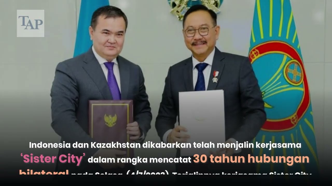 Indonesia dan Kazakhstan Jalin Kerjasama 'Sister City' dalam 30 Tahun Hubungan Bilateral