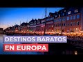 10 Destinos baratos en Europa que no te puedes perder 🇪🇺