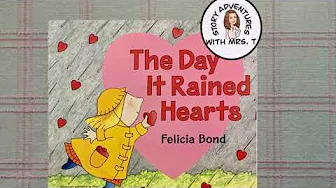 The Day It Rained Hearts a Valentine story read aloud