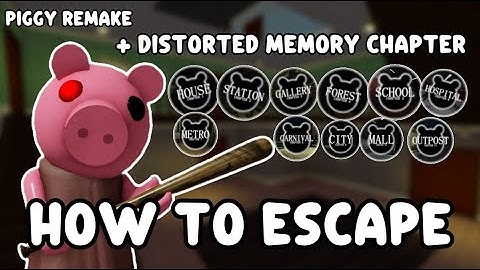 How to ESCAPE ALL 11 CHAPTERS + DISTORTED MEMORY CHAPTER in PIGGY REMAKE! - Roblox