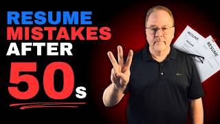 3 Resume Fixes OVER 50 Job Seekers NEED to Know BUT DON'T!