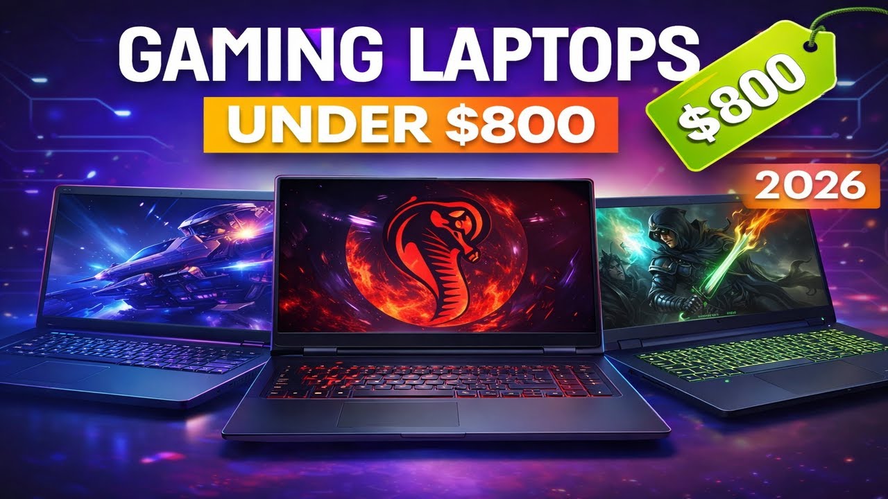 Best Gaming Laptop Under 800 In 2026 Top 6 Performance 