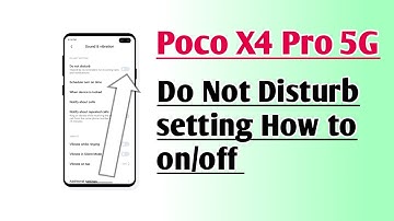 Poco X4 Pro 5G Do Not Disturb setting How to on/off