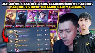 MABAR VIP PAKE ID LEADERBOARD KE @bagongbekbekbek TENGIL" GW BIKIN KETEMU RAJA TERAKHIR