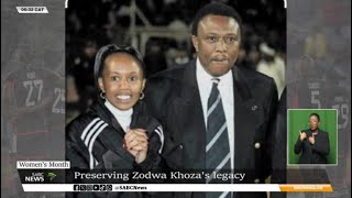 Womens Month  Preserving Zodwa Khozas Legacy