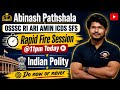 Day-01/06 | Indian Polity &amp; Odia Vocab | OSSSC RI/ARI/AMIN 2025 | Abinash ପାଠଶାଳା