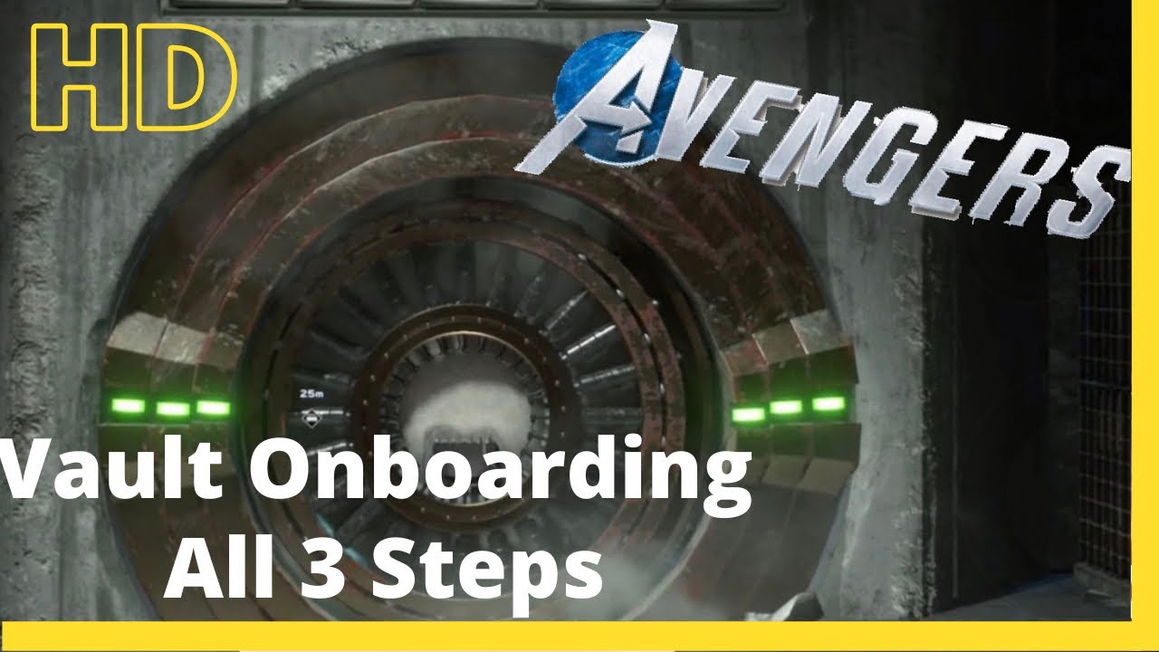 Marvel Avengers - Vault Onboarding ALL STEPS