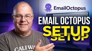 EmailOctopus Setup From Scratch | Complete Walkthrough