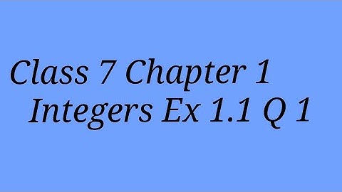 Manipur Board Class 7 Chapter 1 Ex 1.1 Q1