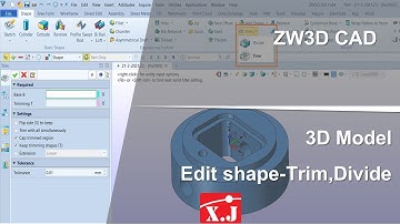 ZW3D คู่มือ สอนการใช้งาน CAD - Edit Shape - Trim, Divide
