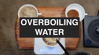 Is Overboiling Water Bad For Your Coffee?
