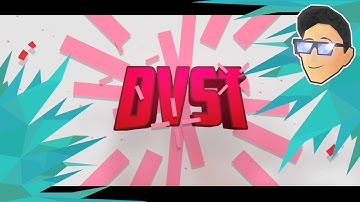 DVST | Paid Intro | 500 likes | it took Exactly 18,160,510 Particles to make this intro!