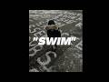 [FREE] KIDZLORI &amp; JAVIER TYPE BEAT - "SWIM"