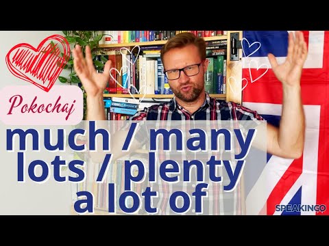Dużo tego MUCH, MANY & A LOT OF w języku angielskim!