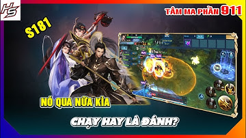 Tâm ma ảo cảnh S181 - Về thương nhân là bị úp | 911 | Thiên Nhai TV