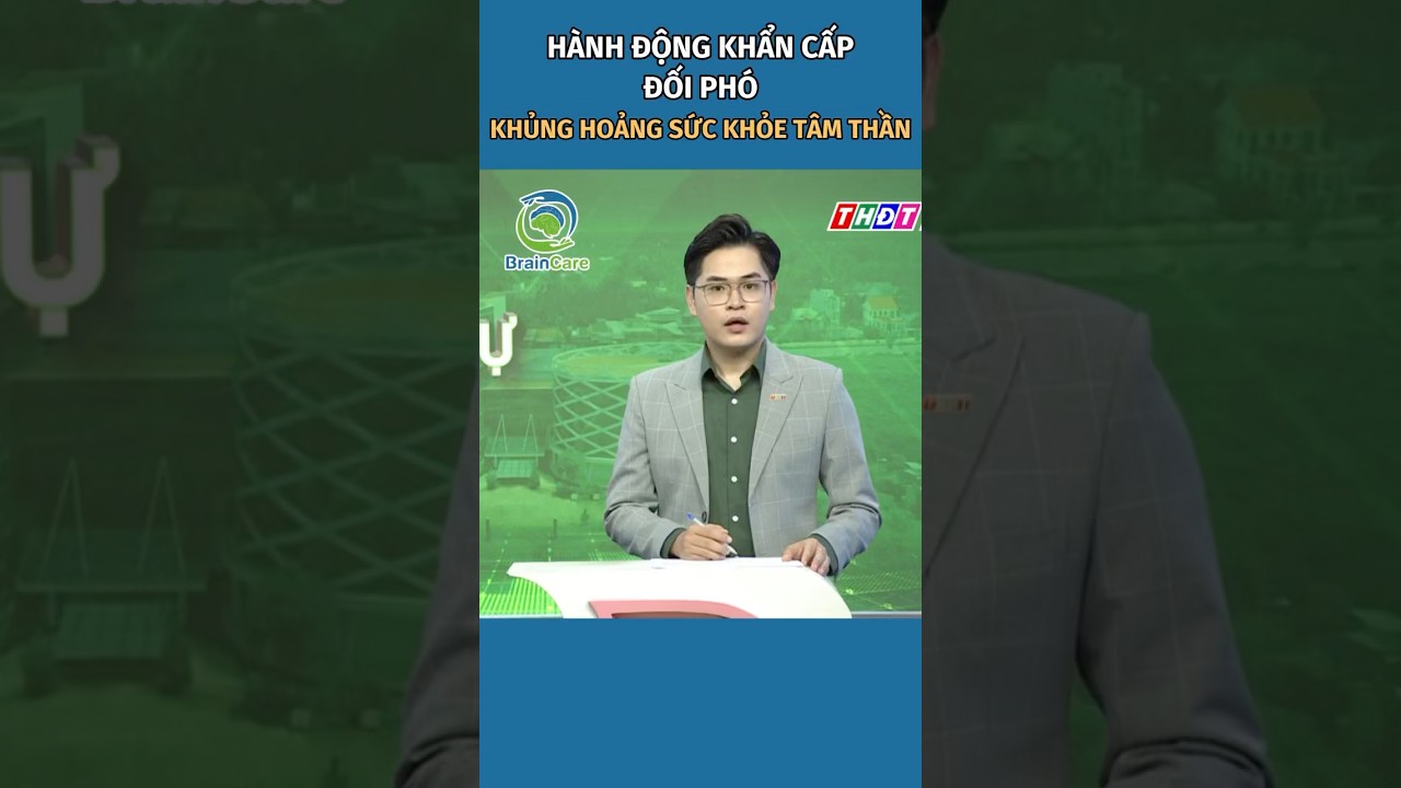 Hành động khẩn cấp đối phó khủng hoảng sức khỏe tâm thần (st) || BrainCare