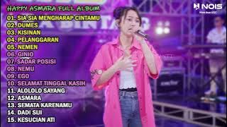 HAPPY ASMARA 'SIA SIA MENGHARAP CINTAMU, KISINAN'  FULL ALBUM TERBARU 2023