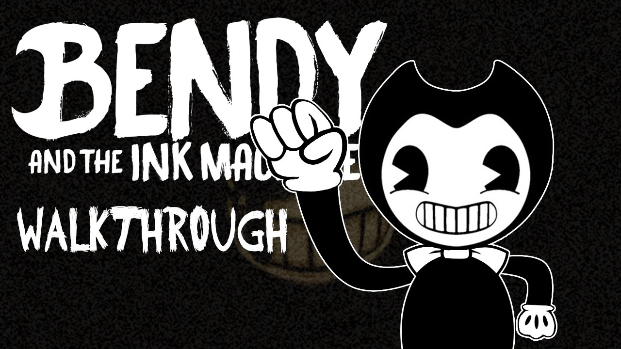bendy and the ink machine chapter 2 walkthrough bendy and the ink machine chapter 2 walkthrough