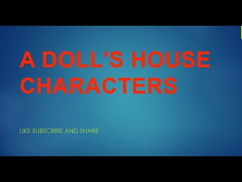 A Doll&rsquo;s House Character Analysis