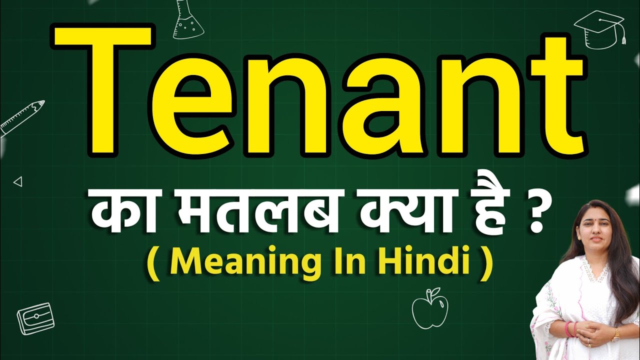 Tenant meaning in hindi Tenant meaning ka matlab kya hota