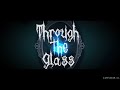 Nornis - Through the glass [Music Video]