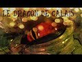 Spectacle  le dragon de calais  ralisation philippe turpin