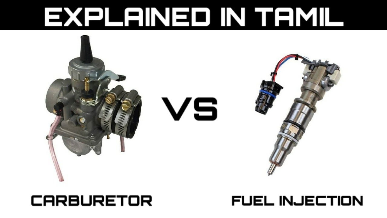 CARBURETOR VS FUEL INJECTION | WORKING PRINCIPLE | DIFFERENCE | தமிழ் ...