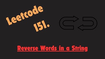 Leetcode 151 - Reverse Words in a String - Python