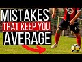 5 Football Skill Move Mistakes That Keep You Average