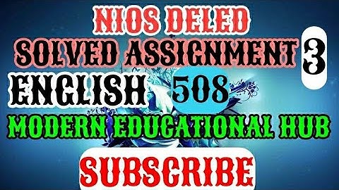 NIOS DELED SOLVED IN ENGLISH ASSIGNMENT 3 OF 510 | COMPLETE SOLUTION | WBA 2ND YEAR SOLUTION | DELED