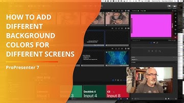 ProPresenter 7 Tutorial: How to Send Different Background Colors to Different Screens