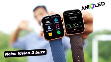 Noise Colorfit Vision 2 Buzz With Amoled Display, BT Calling, IP68 | Best Smartwatch Under 3500