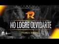 Fuerza Regida - No Logre Olvidarte [En Vivo]