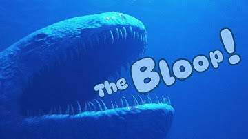BLOOP: The Creepiest Ocean Sound Ever Recorded? (Unexplained Phenomenon)
