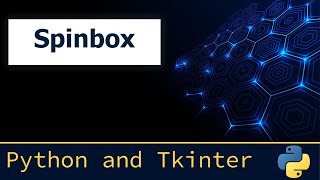 15. Tkinter - Spinbox