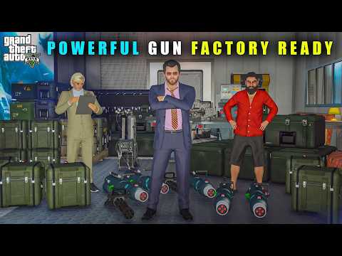 GTA 5 : FINALLY MICHAEL BIGGEST GUN FACTORY IS READY | GTA V GAMEPLAY #159
