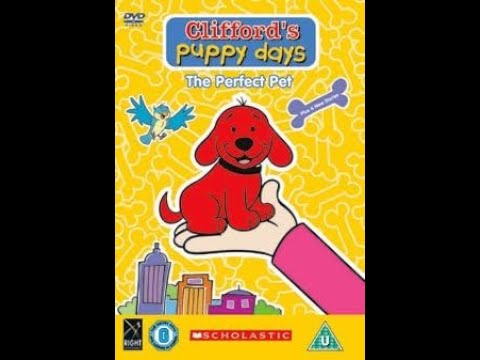 Clifford's Puppy Days - The Perfect Pet (2005, UK DVD) - YouTube