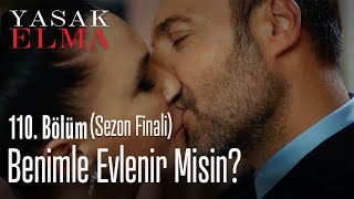 Benimle Evlenir Misin? - Yasak Elma 110 Bölüm