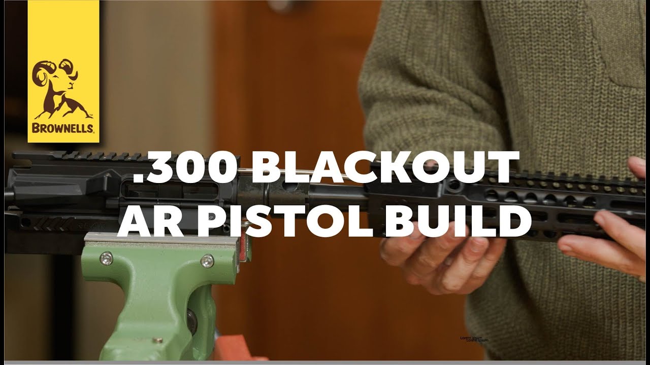 .300 Blackout AR Pistol Build