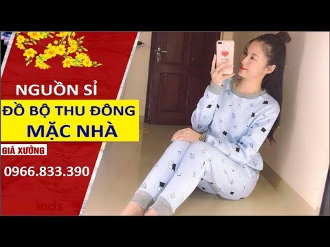 Bỏ sỉ đồ bộ thu đông mặc nhà nam nữ giá sỉ tận xưởng