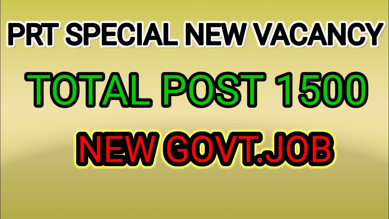 PRT SPECIAL EDUCATOR NEW VACANCY | TOTAL POST 1500 | DETAILS APPLY NOW NEW GOVT.JOB | LATEST UPDATE