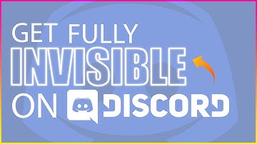 Make Yourself Fully Invisible In Discord Server 2022