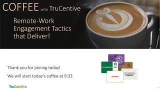 TruCentive - Remote-Work Employee Engagement Tactics