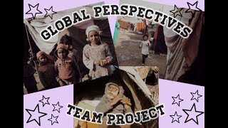 IGCSE Global Perspectives | Team Project | Poverty and Inequality