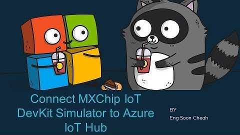 Connect MXChip IoT DevKit Simulator with Azure IoT Hub