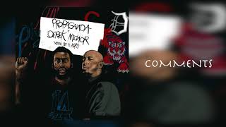 Propaganda & Derek Minor - Comments